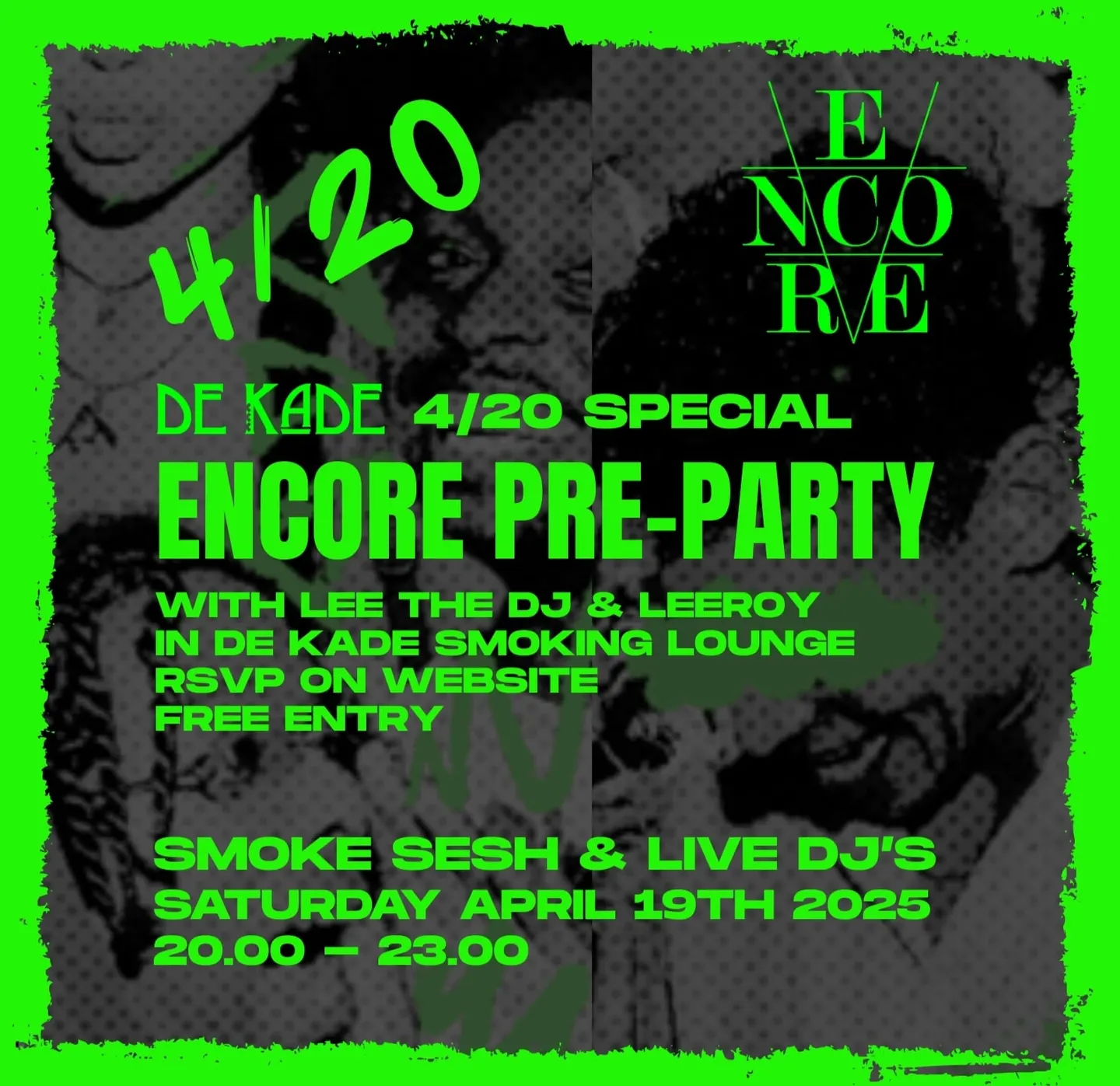 Encore 4/20 Pre Party